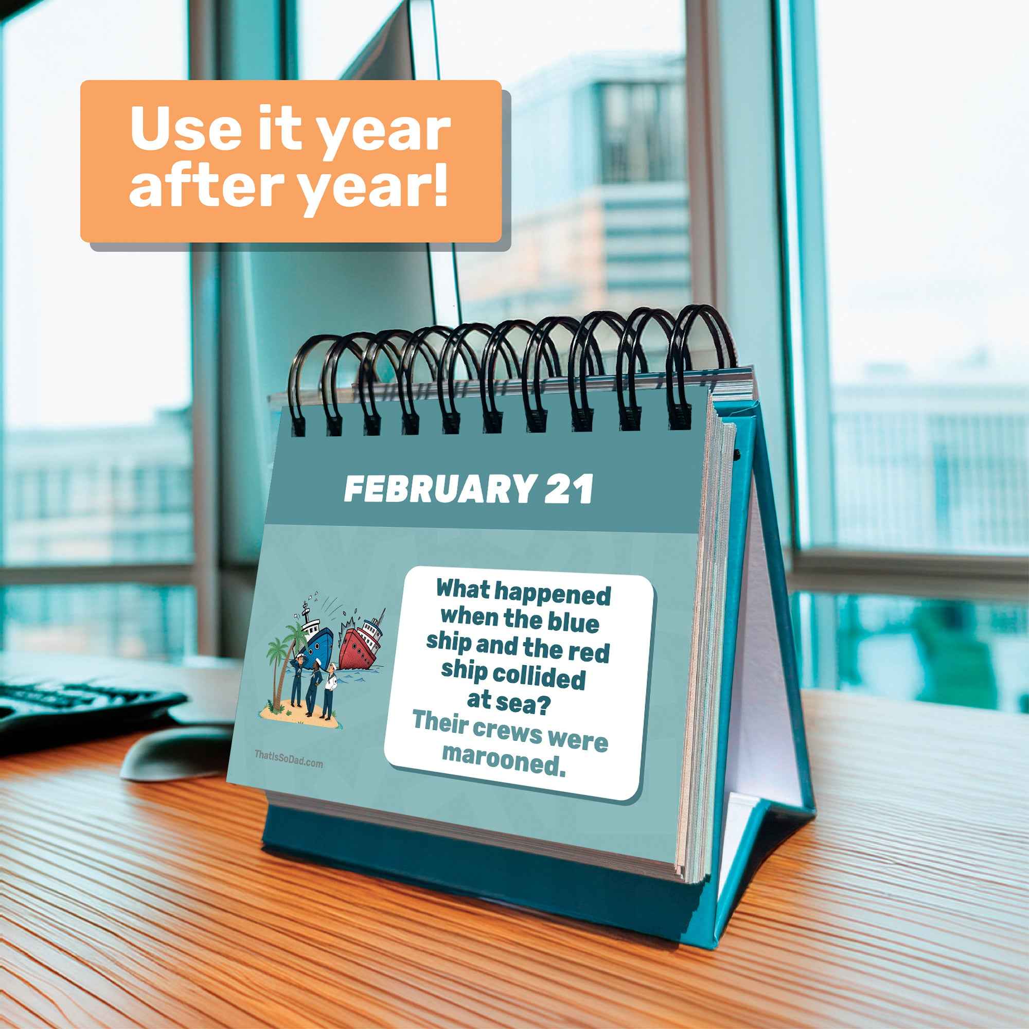 The Eterna Goods Perpetual Dad Joke Calendar features daily dad jokes, like a February 21 joke about ships colliding and crews being marooned, with colorful art and an easel display for easy viewing on your desk or office window.