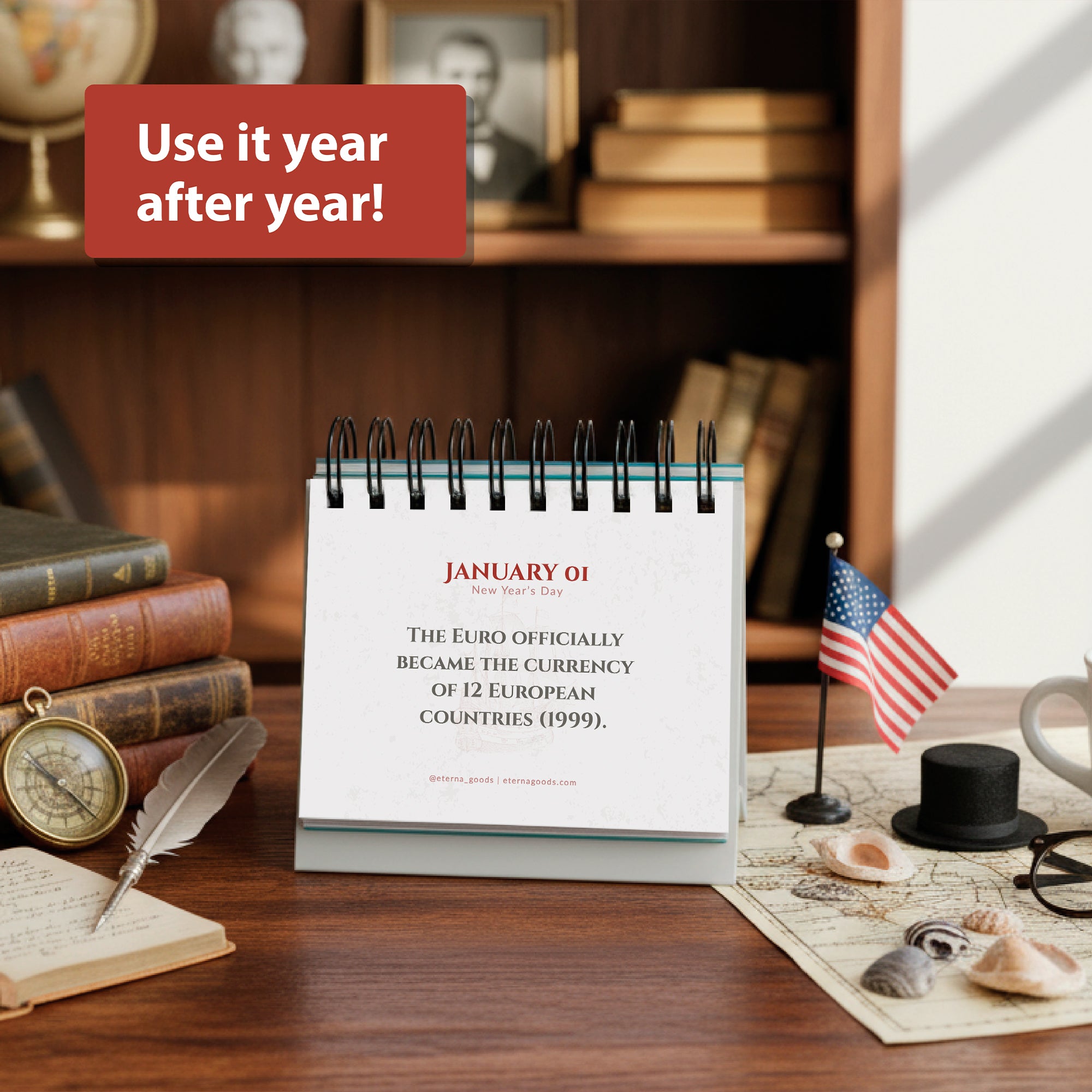 The Today In History Perpetual Calendar by Eterna Goods displays January 1 with a euro currency fact, alongside an American flag, glasses, and books on a wooden desk. "Use it year after year!"—a unique educational gift.