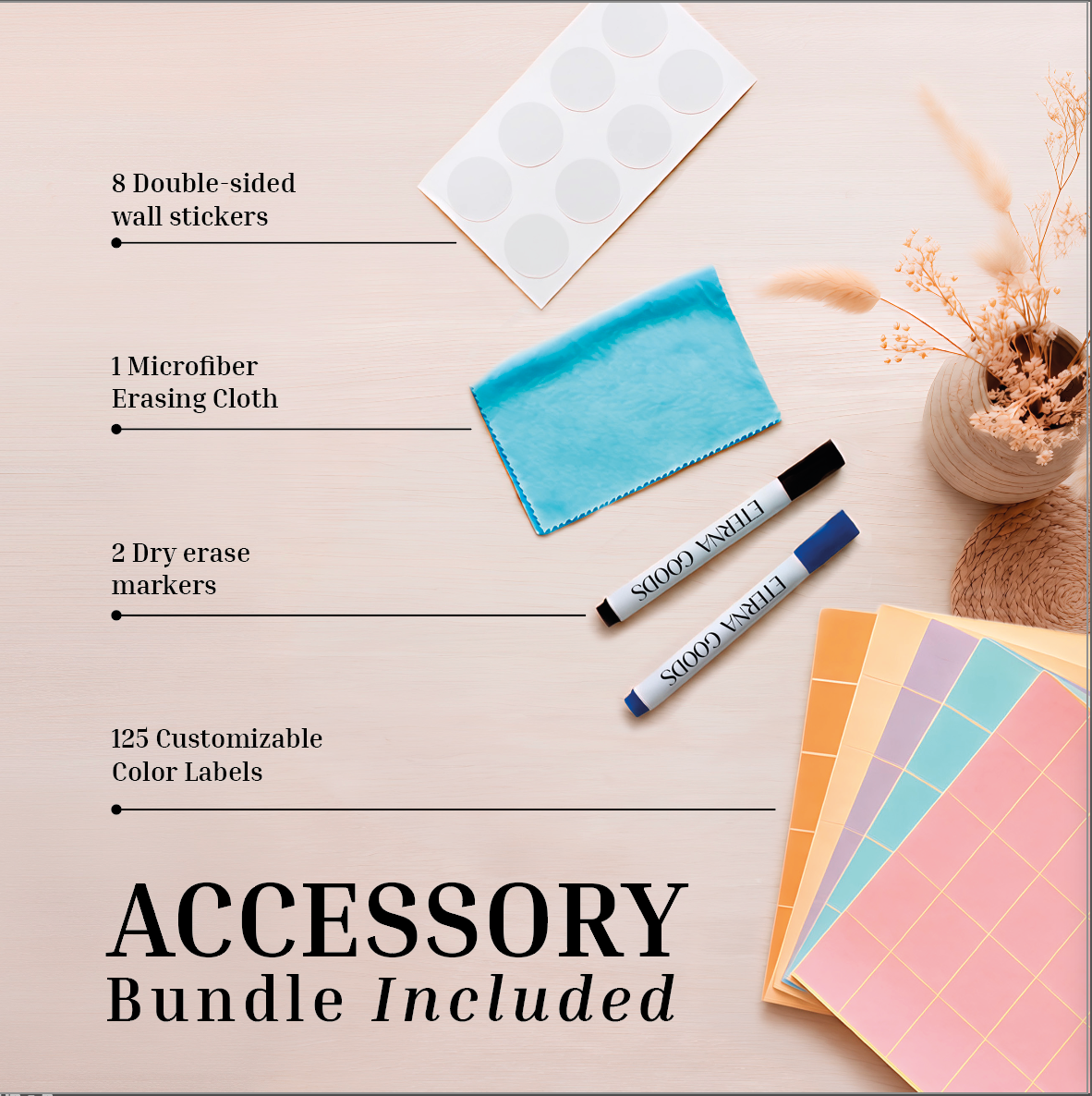 The Eterna Goods Undated Own The Year Calendar accessory bundle includes 8 double-sided wall stickers, a microfiber erasing cloth, 2 dry erase markers, and 125 customizable color labels for easy planning on any light surface.