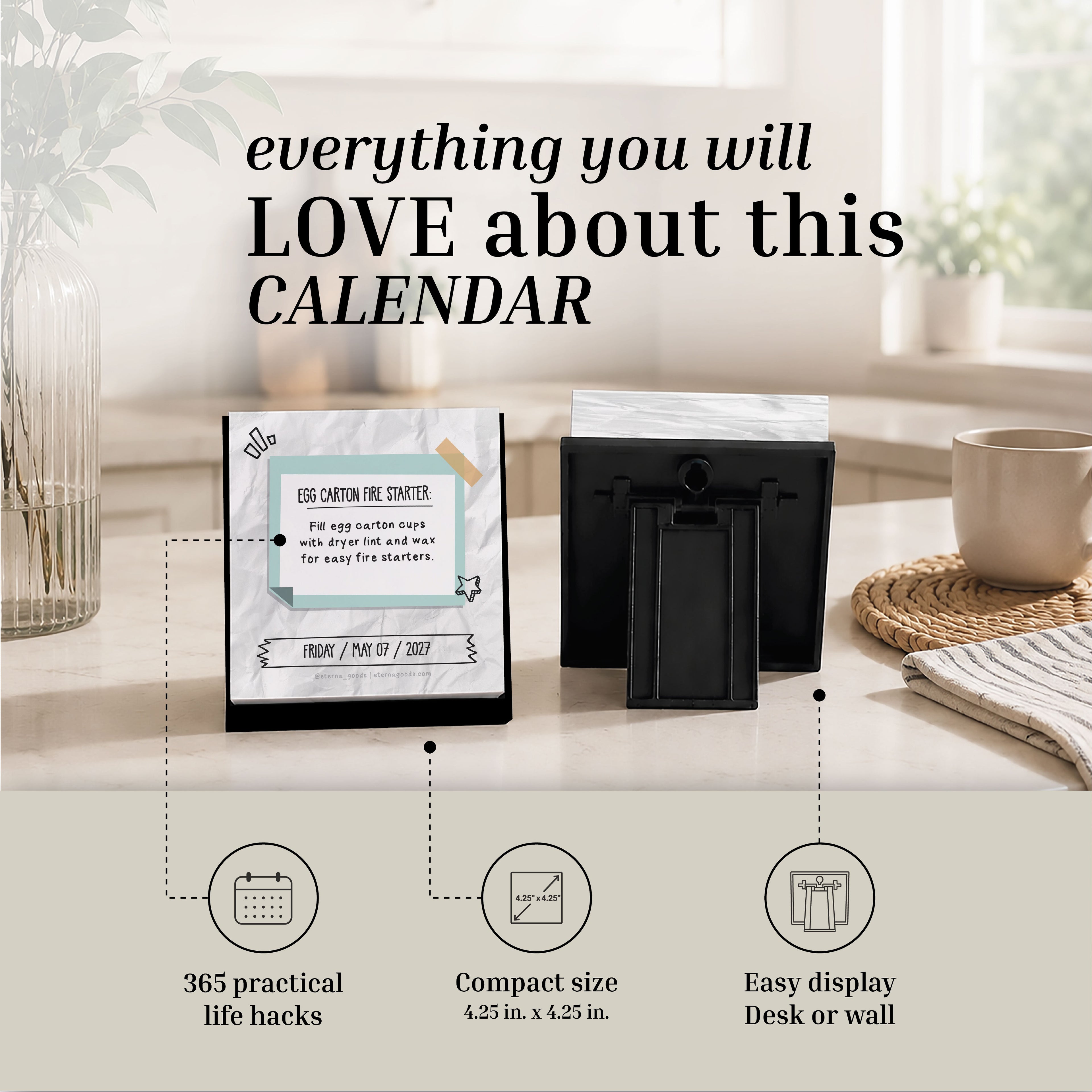 Two desk calendars are displayed on a table: one reveals a page featuring text, while the other shows the calendar’s reverse side. The 2027 Daily Life Hacks Calendar by Eterna Goods stands out for its helpful productivity tips, compact design, and convenient tear-off pages that make desk display easy.