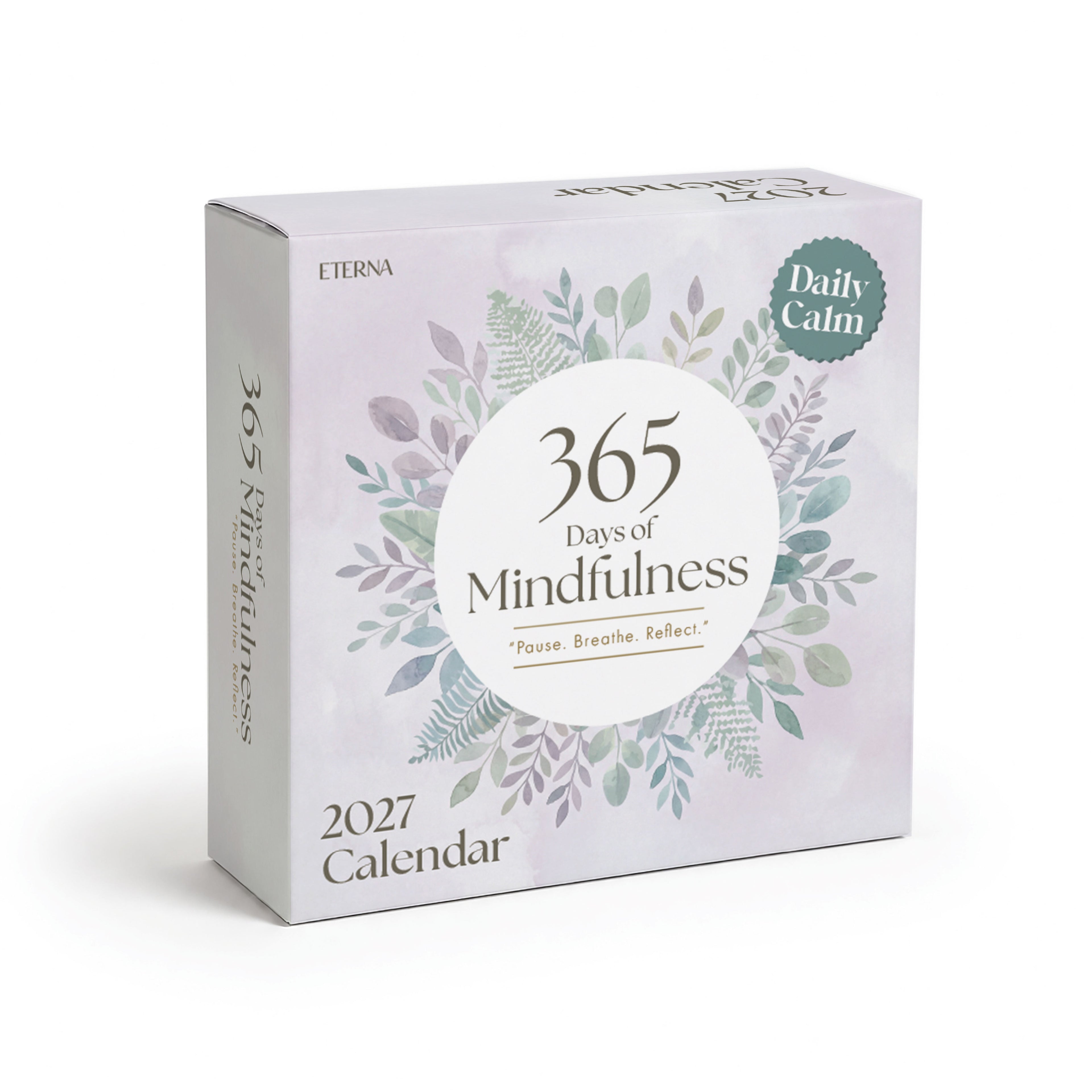Boxed "2027 Mindfulness Calendar" featuring a pastel leaf design and a "Daily Calm" badge, this calendar from Eterna Goods provides daily mindfulness exercises for a more peaceful year. The tagline reads “Pause. Breathe. Reflect.” Brand name Eterna Goods is displayed at the top.