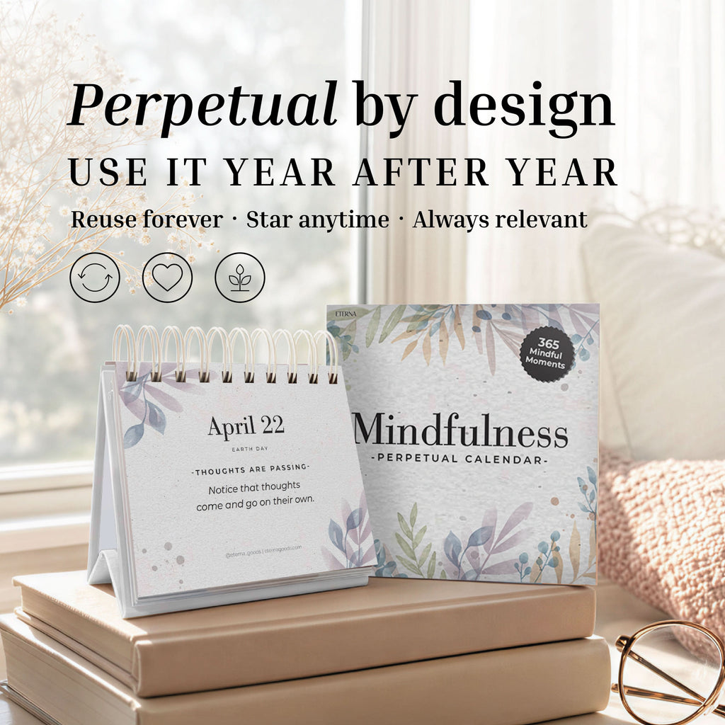 An Eterna Goods Perpetual Mindfulness Calendar sits on a table, open to April 22, beside its box, featuring text that highlights its reusable and timeless design.