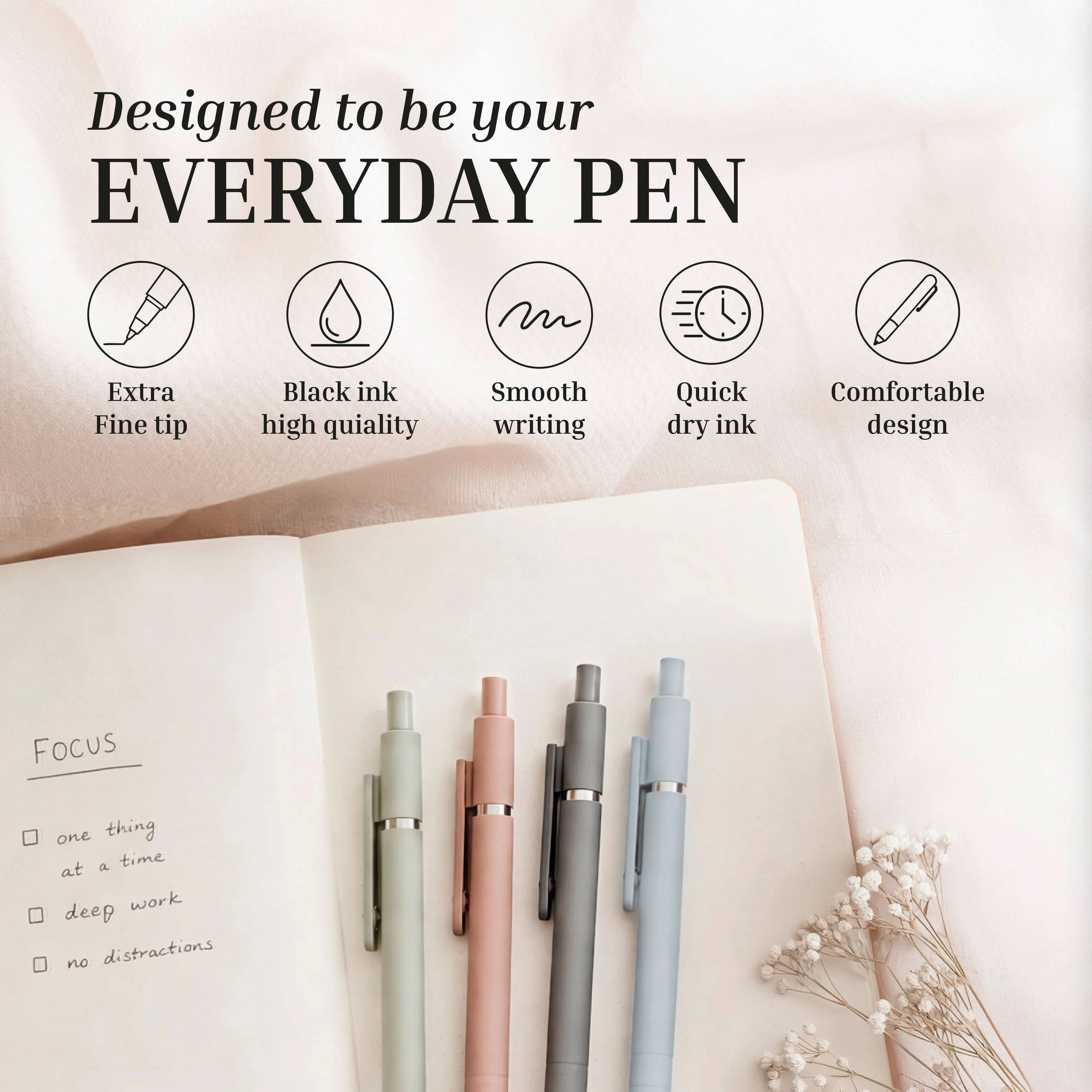Four pastel-colored fine-tip pens from Eterna Goods' Planning Essentials Kit are arranged on an open notebook with a focus checklist, surrounded by soft fabric and white flowers. Their extra fine tips and quick dry ink make them an ideal addition to your organization routine.