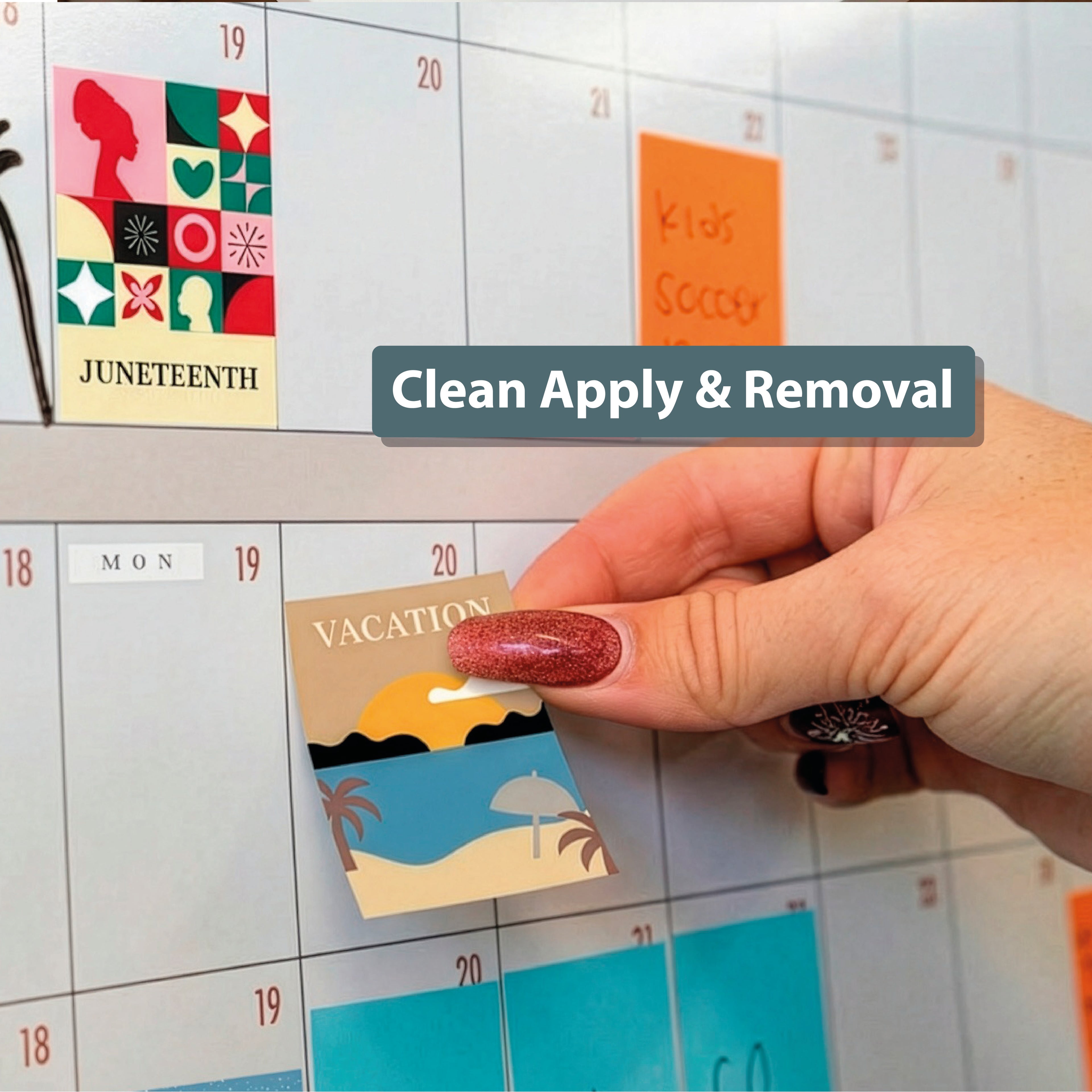 A hand places a "Vacation" sticker from the Eterna Goods Holiday Sticker Pack on a calendar with Juneteenth and "Kids Soccer" notes. Text overlay: "Clean Apply & Removal." Great for organizing seasonal events!.