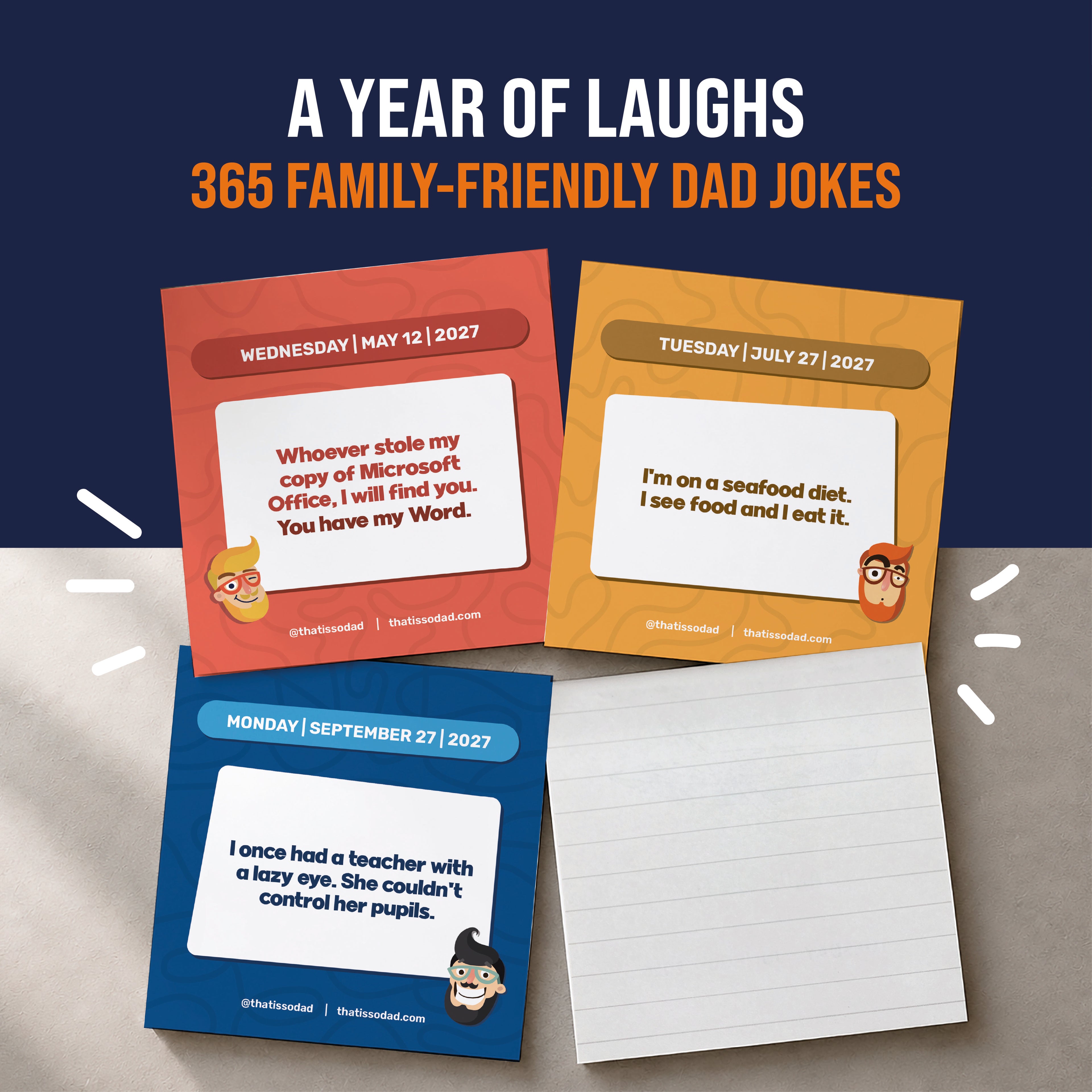 The "2027 Daily Dad Joke Calendar" by That Is So Dad showcases three sample pages, each featuring a playful cartoon face and a family-friendly joke, delivering the lighthearted humor you expect from this beloved daily calendar.